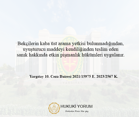 Yargıtay 10. Ceza Dairesi 2021/15975 E. 2023/2567 K.